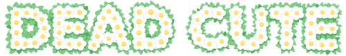 deadcutepins